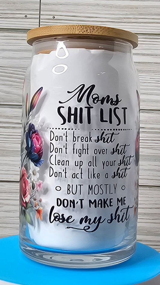 16oz Glass Can Moms Shit List UVDTF Decal