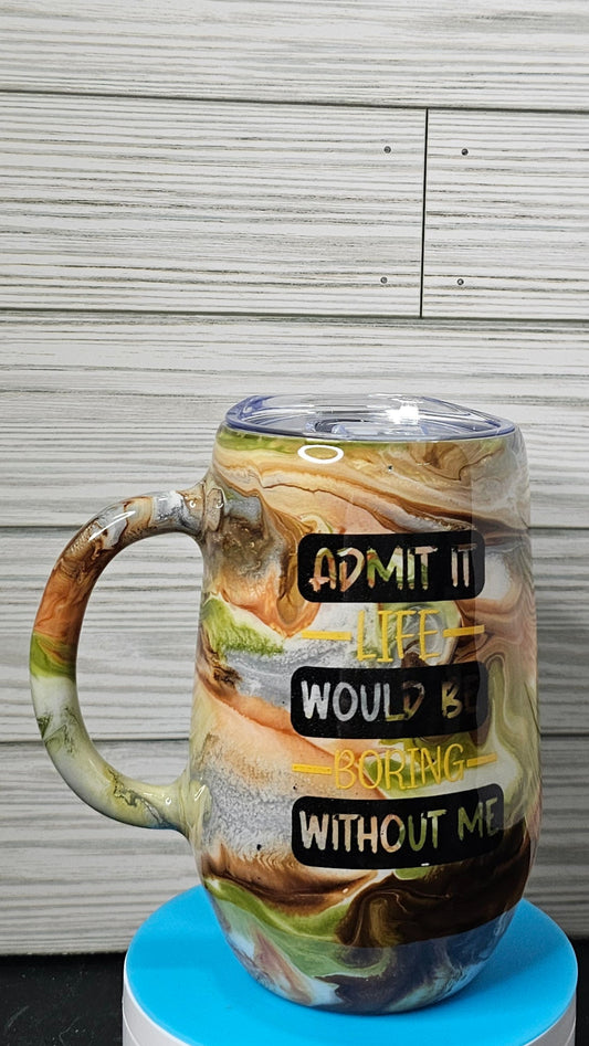 16oz Stemmy Camouflage Ink Swirl Life Would Be Boring Epoxy Tumbler