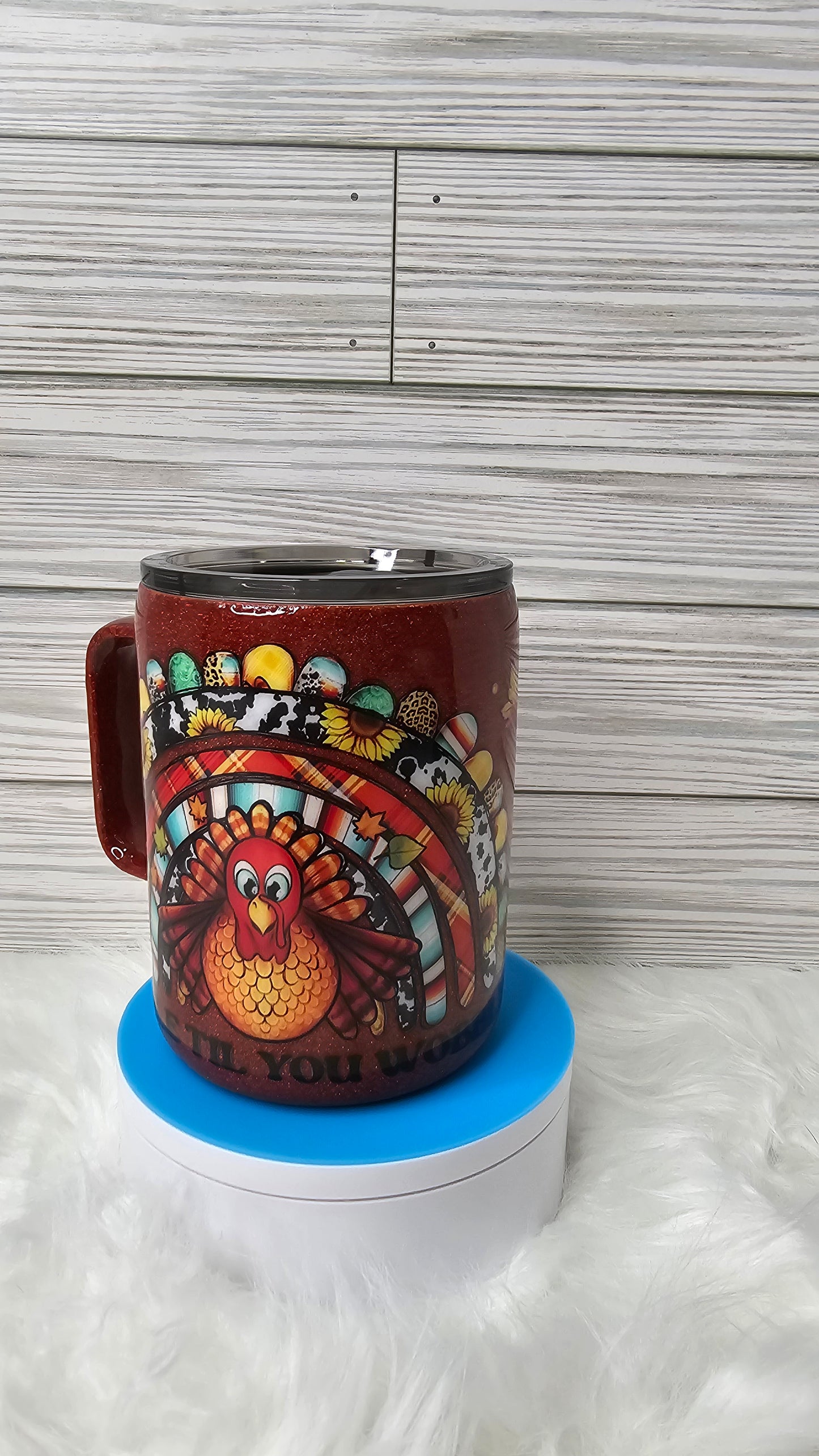 10oz Coffe Cup Gobble Till You Wobble Epoxy Tumbler