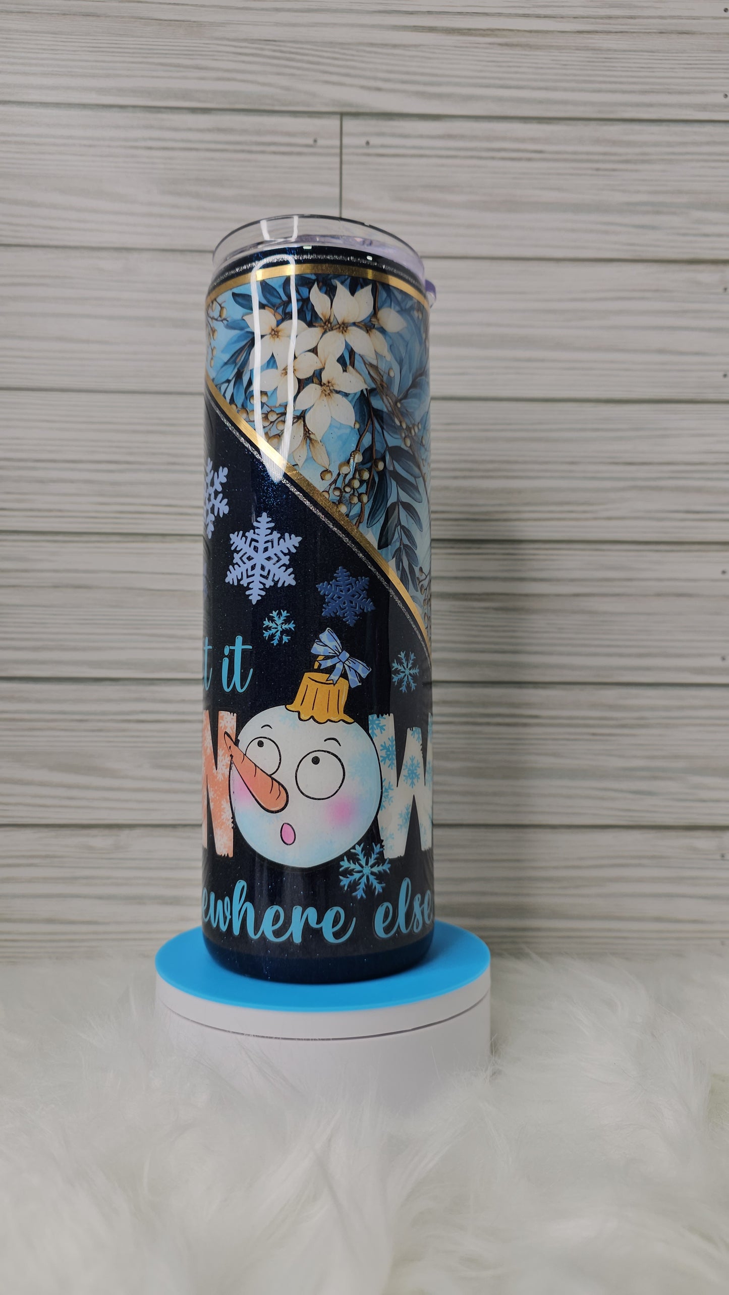 30oz Skinny Vinyl Glitter Snowflake Let it Snow Somewhere Else Epoxy Tumbler