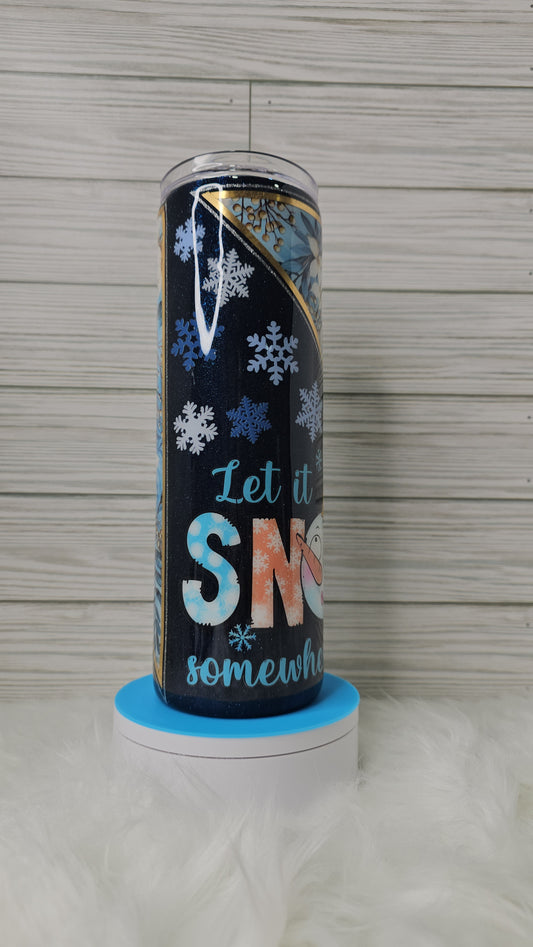 30oz Skinny Vinyl Glitter Snowflake Let it Snow Somewhere Else Epoxy Tumbler