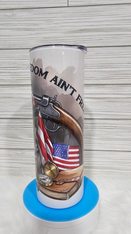 20oz Skinny Freedom Ain't Free Sublimation Tumbler