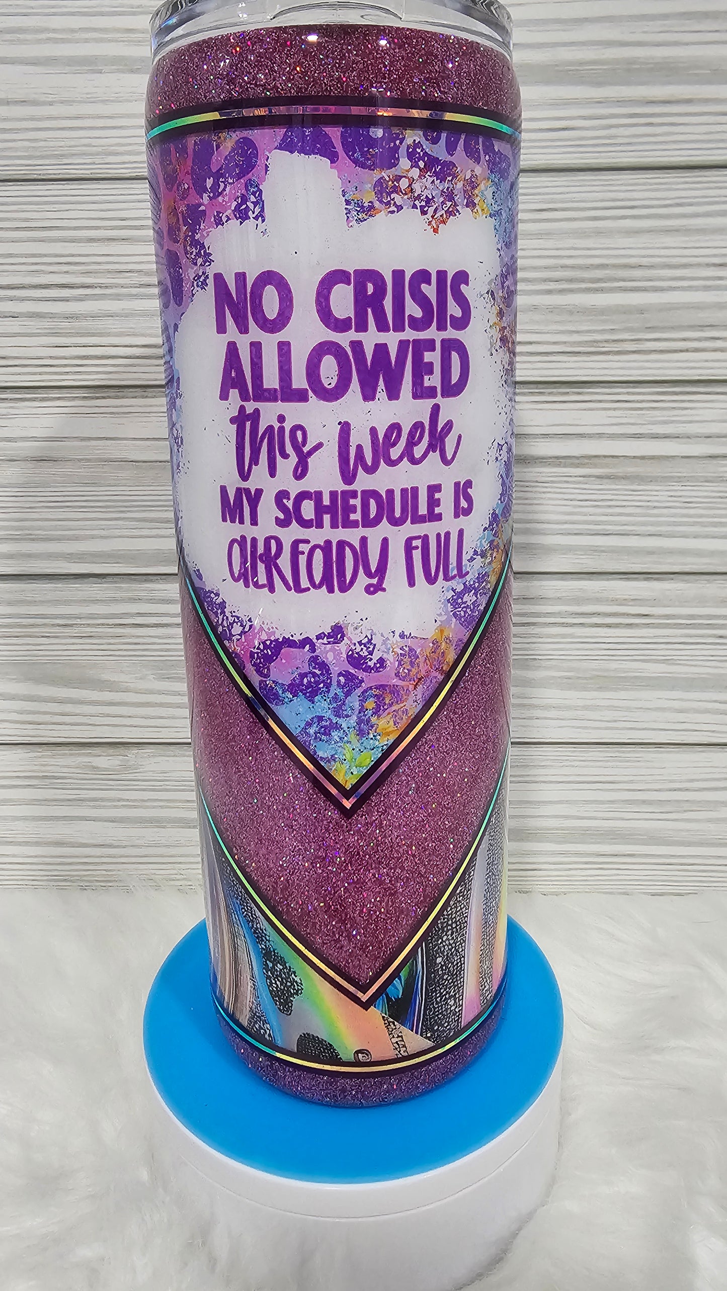 30oz Skinny Purple Holographic Glitter No Crisis Allowed Vinyl Epoxy Tumbler